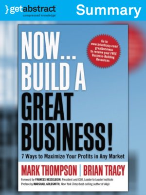 cover image of Now...Build a Great Business! (Summary)